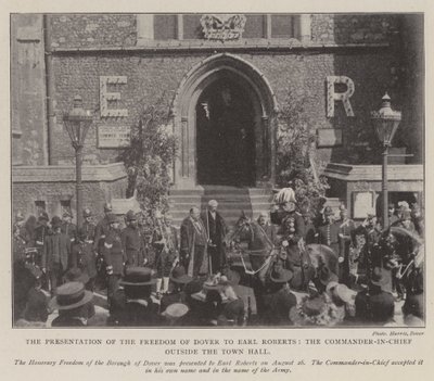Die Verleihung der Freiheit von Dover an Earl Roberts, den Oberbefehlshaber vor dem Rathaus von English Photographer