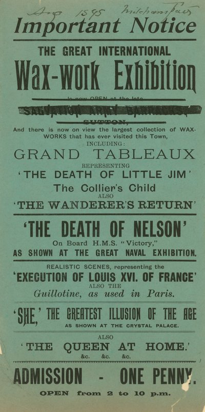 Werbung für die große Internationale Wachsfiguren-Ausstellung, Mitcham Fair, August 1895 von English School