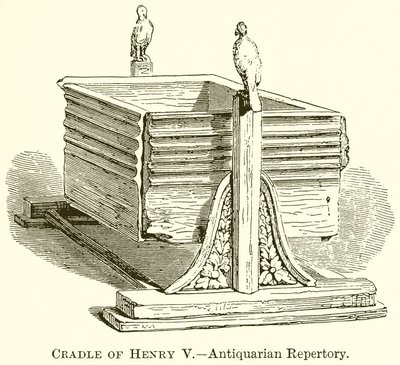 Wiege von Heinrich V.--Antiquarian Repertory von English School