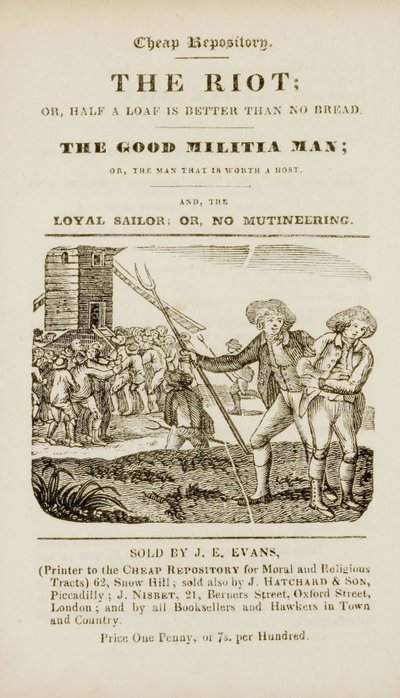 Frontispiz aus "The riot, or, Half a loaf is better than no bread; The good militia man, or, The man that is worth a host; and, The loyal sailor, or, no mutineering", ca. 1839-44 von English School