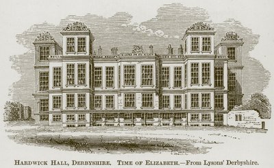 Hardwick Hall, Derbyshire, Illustration aus The Comprehensive History of England von English School
