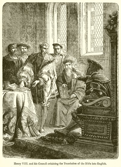 Heinrich VIII. und sein Rat ordnen die Übersetzung der Bibel ins Englische an von English School