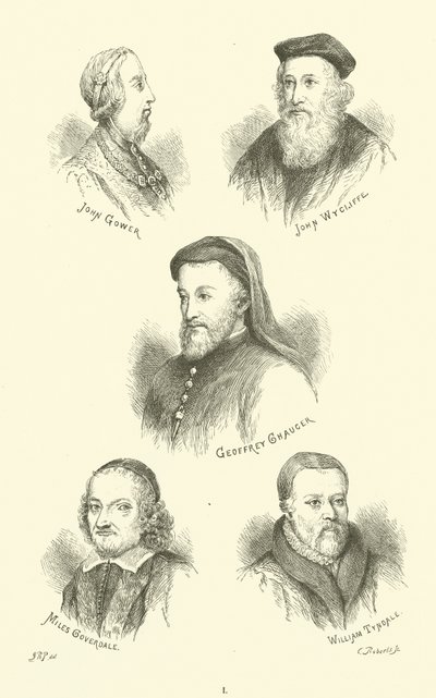 John Gower, John Wycliffe, Geoffrey Chaucer, Miles Coverdale, William Tyndale von English School