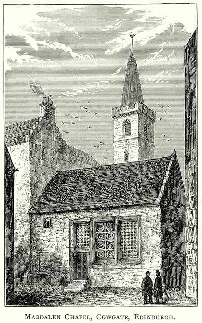 Magdalenenkapelle, Cowgate, Edinburgh von English School