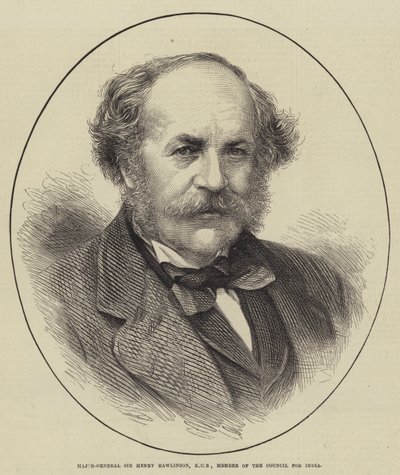 Generalmajor Sir Henry Rawlinson, KCB, Mitglied des Rates für Indien (Stich) von English School