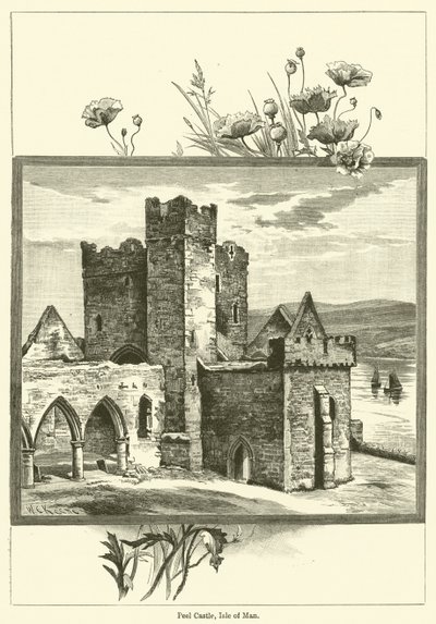 Peel Castle, Isle of Man von English School