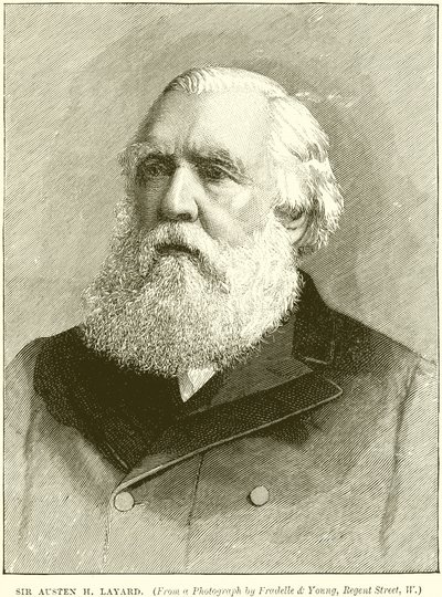 Sir Austen H. Layard von English School