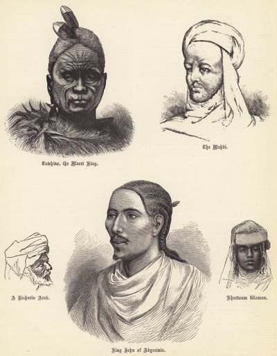 Tawhiao, der Maori-König, der Mahdi, ein Risharin-Araber, König John von Abessinien, Khartoum-Frau von English School