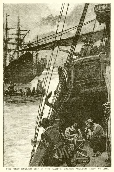 Das erste englische Schiff im Pazifik: Drakes Golden Hind in Lima von English School