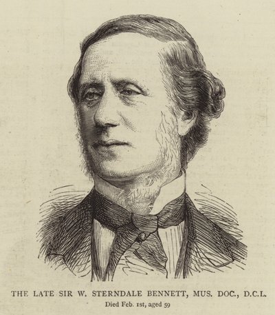 Der verstorbene Sir W Sterndale Bennett, Mus Doc, DCL von English School
