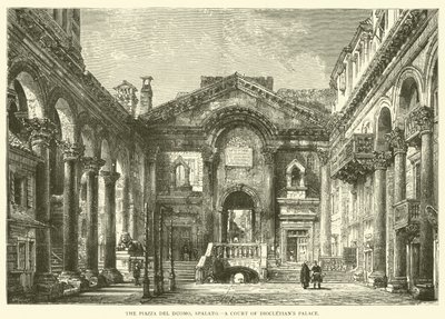 Piazza del Duomo, Spalato, ein Hof des Diokletianspalastes (Gravur) von English School