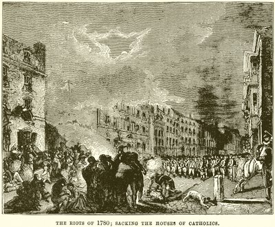 Die Unruhen von 1780; Plünderung der Häuser von Katholiken von English School