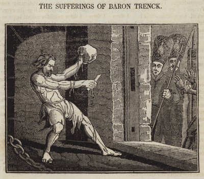 Die Leiden des Baron Trenck von English School