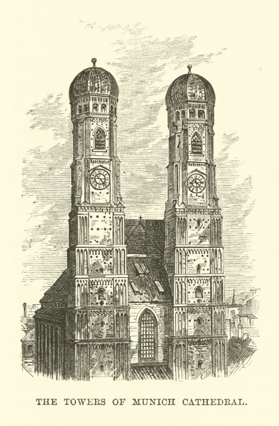 Die Türme der Münchner Kathedrale von English School