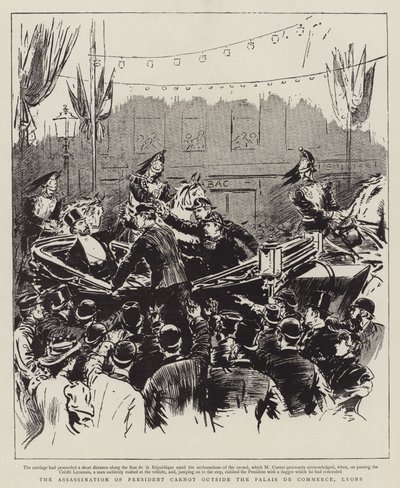 Die Ermordung von Präsident Carnot vor dem Palais de Commerce, Lyon von English School