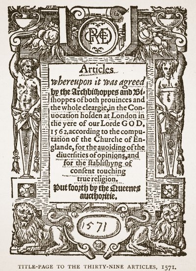 Titelseite zu den Neununddreißig Artikeln, 1571, Illustration aus Die Kirche von England: Eine Geschichte für das Volk von H.D.M. Spence-Jones, veröffentlicht um 1910 von English School