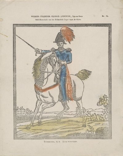 Willem-Frederik-George-Lodewijk, Prinz von Oranien / Feldmarschall der holländischen Armee gegen die Meuterer von Erve Wijsmuller