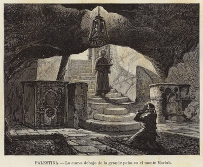 Palästina, Die Höhle unter dem großen Felsen auf dem Berg Moriah von European School