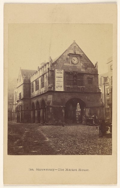 Shrewsbury - Das Markthaus. von Francis Bedford