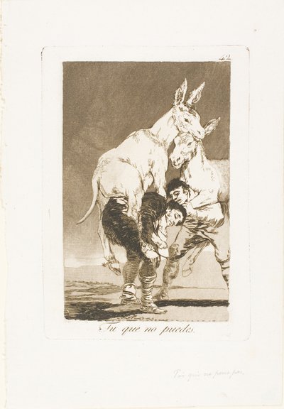 Du, der du nicht kannst, Platte 42 aus Los Caprichos von Francisco Jose de Goya y Lucientes