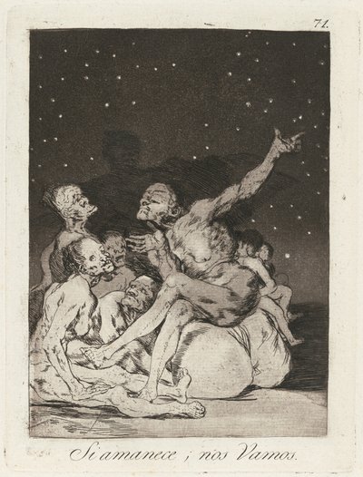 Wenn der Tag anbricht, werden wir losfahren von Francisco de Goya