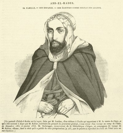 Abd-el-Kader, seine Familie, seine Kindheit, seine Wahl zum Sultan der Araber (Gravur) von French School