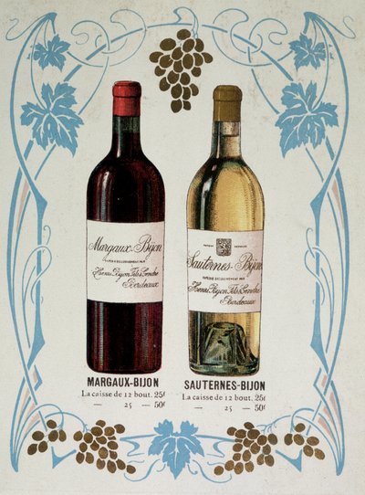 Werbung für den Verkauf von Wein Margaux-Bijon (Margaux Bijon) und Sauternes-Bijon (Sauternes Bijon), 25frs für 12 Flaschen, 50frs für 25 von French School