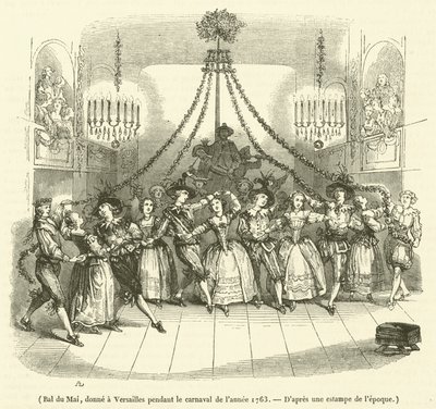 Bal du Mai, gegeben in Versailles während des Karnevals im Jahr 1763 von French School