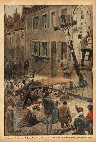 Auf Anordnung des Bürgermeisters von Reims, Charles Arnould, wurde das Kreuz an der Wand der Schule in der Rue du Jard abgenommen, was zahlreiche Proteste im Kontext der fortschreitenden Säkularisierung der staatlichen Institutionen auslöste. Gravur in "Le von French School