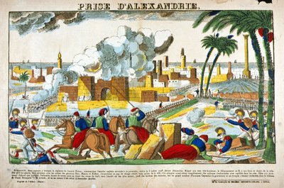 Ägyptenfeldzug (1798-1801): Eroberung von Alexandria durch die Truppen von Napoleon Bonaparte im Juli 1798. Bild von Epinal. von French School