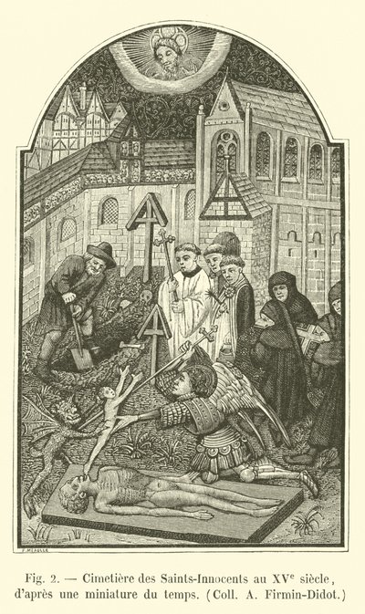 Friedhof der Unschuldigen im 15. Jahrhundert, nach einer zeitgenössischen Miniatur, Sammlung A. Firmin-Didot von French School