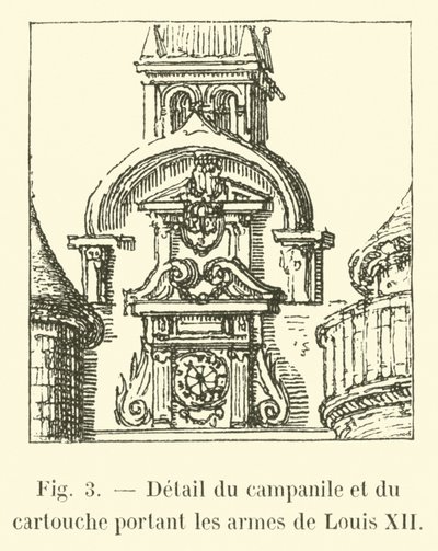 Detail des Glockenturms und des Kartuschen mit den Wappen von Ludwig XII. von French School