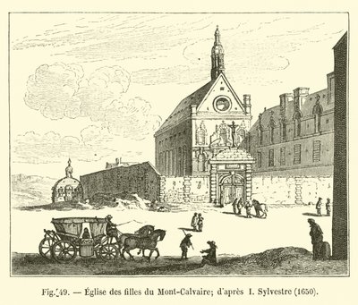Kirche der Töchter des Mont-Calvaire (nach I. Sylvestre, 1650) von French School