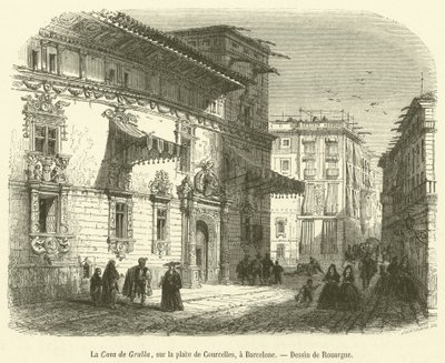 Das Haus von Gralla, auf dem Platz von Courcelles, in Barcelona (Gravur) von French School