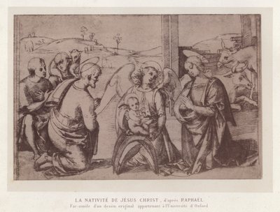 Die Geburt Jesu Christi, nach Raphael, Faksimile einer Originalzeichnung der Universität Oxford von French School