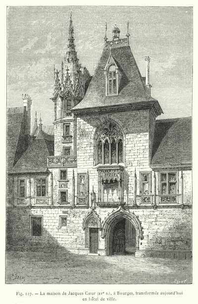 Das Haus von Jacques Coeur, 15. Jahrhundert, in Bourges, heute in ein Rathaus umgewandelt (Gravur) von French School