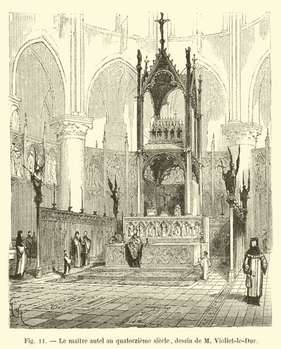 Der Hauptaltar im 14. Jahrhundert, Zeichnung von M. Viollet-le-Duc von French School