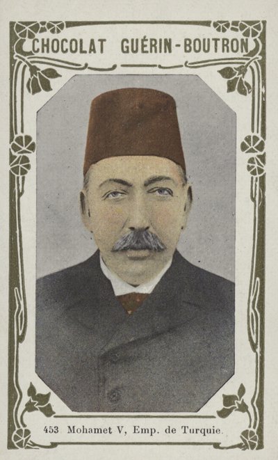 Mohamet V, Kaiser der Türkei von French School