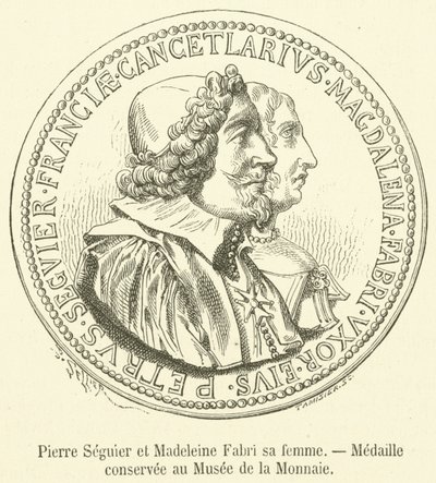 Pierre Seguier und Madeleine Fabri, Medaille im Münzmuseum aufbewahrt von French School