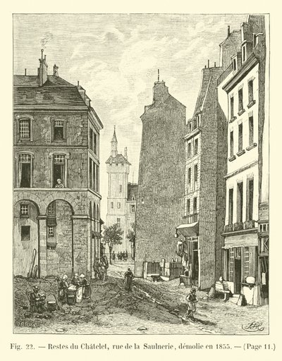 Überreste des Châtelet, Rue de la Saulnerie, abgerissen 1855 von French School