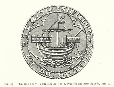 Siegel der englischen Stadt Poole, mit abgebildeten Burgen, XIII. Jh. (Stich) von French School