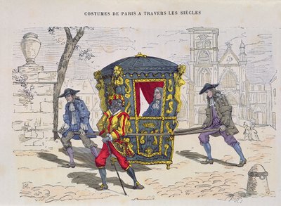Sänfte im sechzehnten Jahrhundert, aus Costumes de Paris a Travers les Siecles, veröffentlicht 1887 von French School