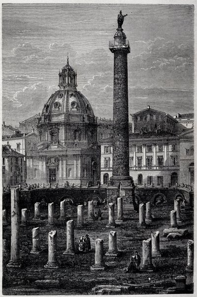 Platz und Säule des Trajan (Trajanssäule) und Ulpianische Basilika (Reise von Francis Wey 1864-1868) - in „Tour du Monde“ 2. Woche 1869 von French School