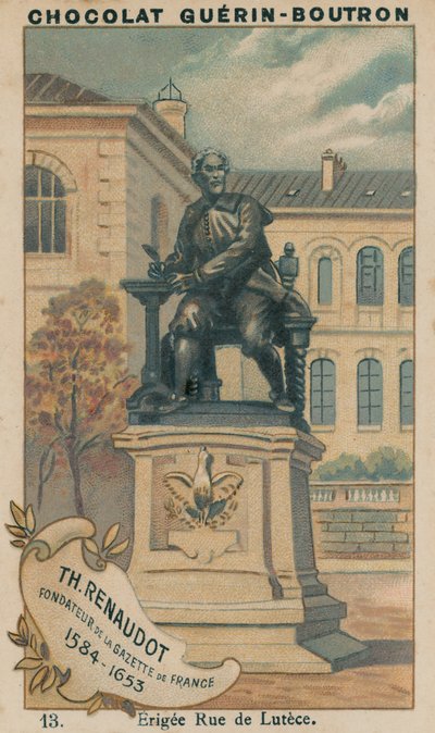 Th. Renaudot, Gründer der Gazette de France, 1584-1653, errichtet in der Rue de Lutèce von French School