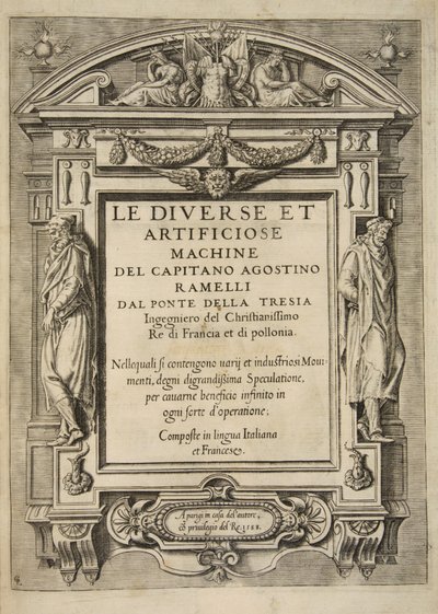 Titelseite, aus Le Diverse Et Artificiose Machine Del Capitano Agostino Ramelli, veröffentlicht 1588 von French School