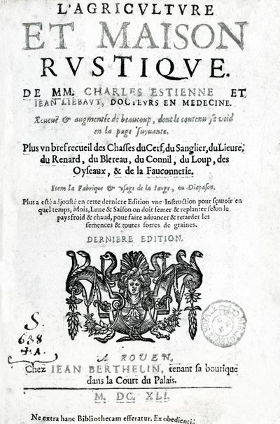 Titelseite von LAgriculture et Maison Rustique, von Charles Estienne, Ausgabe veröffentlicht 1641 von French School