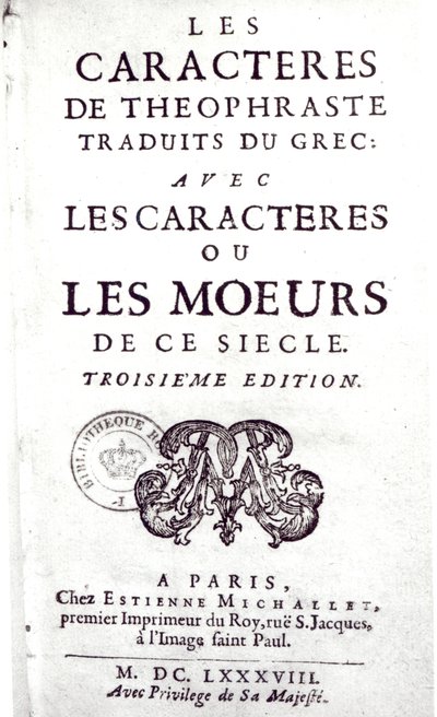 Titelseite von Les Caracteres de Theophraste, übersetzt aus dem Griechischen, mit Les Caracteres ou les moeurs de ce siecle von La Bruyere, 1688 von French School