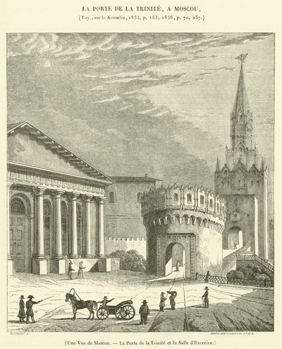 Eine Ansicht von Moskau, das Dreifaltigkeitstor und der Übungssaal (Gravur) von French School