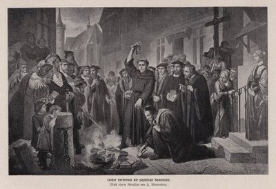 Martin Luther verbrennt die päpstliche Bulle in Wittenberg, Deutschland von Friedrich Wilhelm Heinrich Martersteig