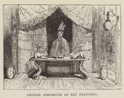 Chinesisches Joss-Haus in San Francisco von George Augustus Sala